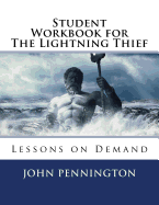 Student Workbook for the Lightning Thief: Lessons on Demand