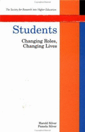 Students: Changing Roles, Changing Lives