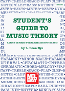 Students Guide To Music Theory: A Book of Music Fundamentals for Students