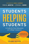 Students Helping Students: A Guide for Peer Educators on College Campuses