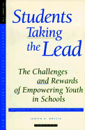 Students Lead Empowering Youth 4: The Challenges and Rewards of Empowering Youth in Schools