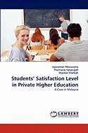 Students' Satisfaction Level in Private Higher Education