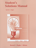 Student's Solution Manual: Calculus: For Business, Economics, Life Sciences, and Social Sciences
