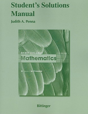 Student's Solutions Manual for Basic College Mathematics - Bittinger, Marvin L