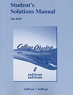 Student's Solutions Manual for College Algebra: Concepts Through Functions