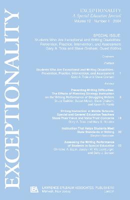 Students Who Are Exceptional and Writing Disabilities: Prevention, Practice, Intervention, and Assessment: A Special Issue of Exceptionality - Troia, Gary A, Professor (Editor), and Graham, Steve (Editor)