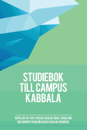 Studiebok Till Campus Kabbala: Kabbalans Andliga Hemlighet