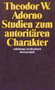 Studien Zum Autoritaren Charakter