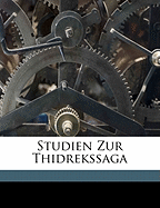 Studien Zur Thidrekssaga