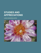 Studies and Appreciations