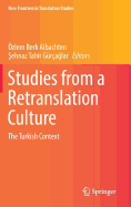 Studies from a Retranslation Culture: The Turkish Context