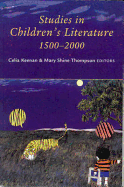 Studies in Children's Literature, 1500-2000 - Keenan, Celia (Editor), and Shine Thompson, Mary (Editor)