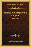 Studies in Comparative Religion (1898)