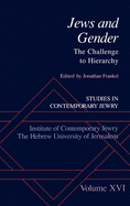 Studies in Contemporary Jewry XVI: Jews and Gender: The Challenge to Hierarchy