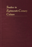 Studies in Eighteenth-Century Culture: Volume 36