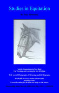 Studies in Equitation: The Complete Book on the Art of Riding Horses