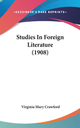 Studies in Foreign Literature (1908)