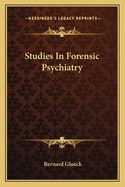 Studies in Forensic Psychiatry