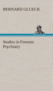 Studies in Forensic Psychiatry