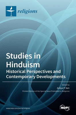 Studies in Hinduism: Historical Perspectives and Contemporary Developments - Sen, Amiya P (Guest editor)