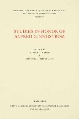 Studies in Honor of Alfred G. Engstrom - Cargo, Robert T (Editor), and Mickel, Emanuel J (Editor)