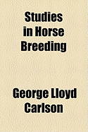 Studies in Horse Breeding;