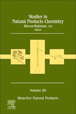 Studies in Natural Products Chemistry: Volume 80 - Rahman, Atta-Ur (Editor)