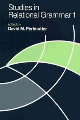 Studies in Relational Grammar 1 - Perlmutter, David M (Editor)