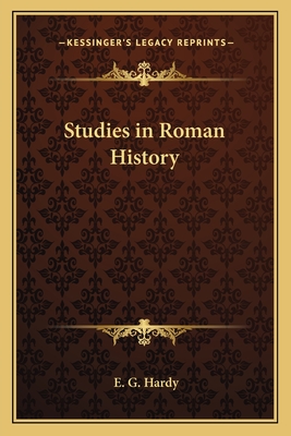 Studies in Roman History - Hardy, E G