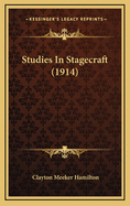 Studies in Stagecraft (1914)