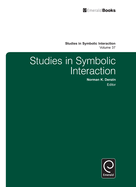 Studies in Symbolic Interaction