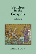 Studies in the Gospels: Volume 2