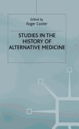 Studies in the History of Alternative Medicine