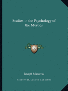 Studies in the Psychology of the Mystics - Marechal, Joseph