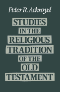 Studies in the Religious Tradition in the Old Testament