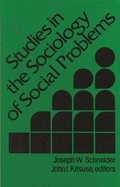 Studies in the Sociology of Social Problems