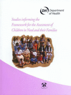 Studies informing the framework for the assessment of children in need and their families