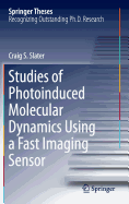 Studies of Photoinduced Molecular Dynamics Using a Fast Imaging Sensor