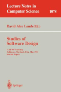 Studies of Software Design: Icse'93 Workshop, Baltimore, Maryland, USA, May (17-18), 1993. Selected Papers