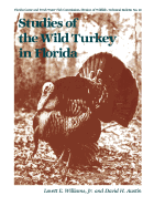 Studies of the Wild Turkey in Florida