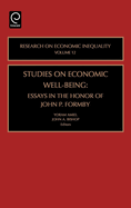 Studies on Economic Well Being: Essays in Honor of John P Formby