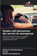 Studio sull'ubicazione dei servizi di emergenza