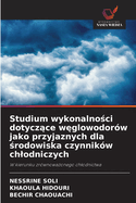 Studium wykonalno ci dotycz ce w glowodorw jako przyjaznych dla  rodowiska czynnikw chlodniczych