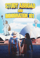 Study Abroad and Immigration 101