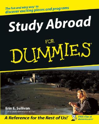 Study Abroad for Dummies - Sullivan, Erin E