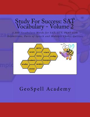 Study For Success: SAT Vocabulary - Volume 2: 1,000 Vocabulary Words for SAT, ACT, PSAT with Definitions, Parts of Speech and Multiple Choice Quizzes - Reddy, Vijay, and Manku, Geetha, and Reddy, Chetan