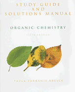 Study Guide and Solutions Manual - Bruice, Paula Yurkanis
