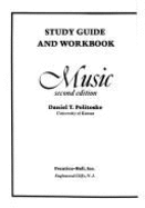 Study Guide and Workbook: Music