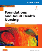 Study Guide for Foundations and Adult Health Nursing