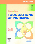 Study Guide for Foundations of Nursing